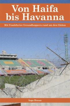 Von Haifa bis Havanna - Braun, Ingo