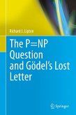 The P=np Question and Gödel's Lost Letter