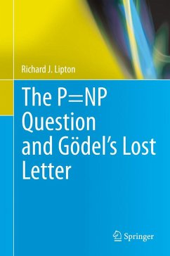 The P=np Question and Gödel's Lost Letter - Lipton, Richard J.