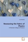 Reweaving the Fabric of Physics