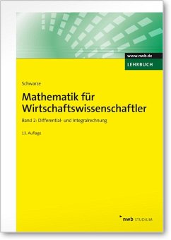 Mathematik für Wirtschaftswissenschaftler 2. Lehrbuch - Schwarze, Jochen