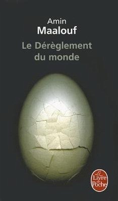 Le Dérèglement Du Monde - Maalouf, Amin