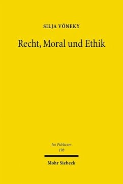 Recht, Moral und Ethik - Vöneky, Silja