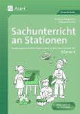 Sachunterricht an Stationen. Klasse 4