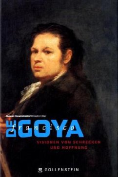 Cover Francisco de Goya - Visionen von Schrecken und Hoffnung