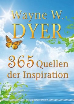 365 Quellen der Inspiration - Dyer, Wayne W