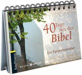 40 Tage mit der Bibel
