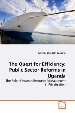 The Quest for Efficiency: Public Sector Reforms in Uganda - Bacwayo, Kukunda Elizabeth