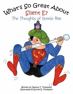 What's So Great About Silent E? - Thompson, Deanna T.