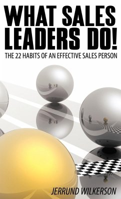 What Sales Leaders Do! - Jerrund Wilkerson, Wilkerson; Jerrund Wilkerson
