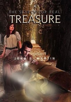 The Search for Real Treasure - Martin, John S.