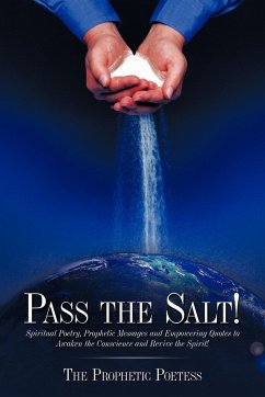 Pass The Salt! - The Prophetic Poetess