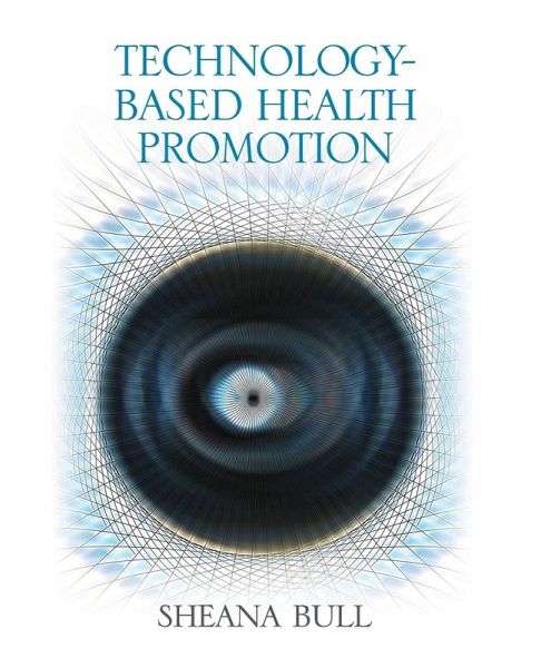 Technology-Based Health Promotion Technology-Based Health Promotion