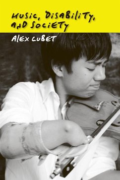 Music, Disability, and Society - Lubet, Alex