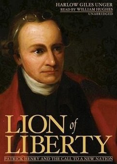 Lion of Liberty - Unger, Harlow Giles