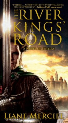 The River Kings' Road - Merciel, Liane