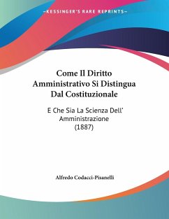 Come Il Diritto Amministrativo Si Distingua Dal Costituzionale - Codacci-Pisanelli, Alfredo