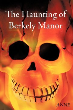 The Haunting of Berkely Manor - Anne