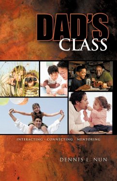 Dad's Class - Dennis L. Nun, L. Nun; Dennis L. Nun