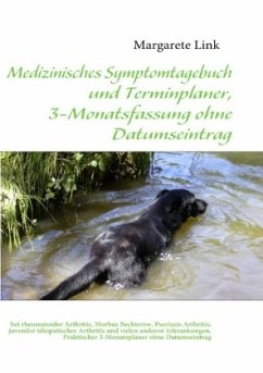 Medizinisches Symptomtagebuch und Terminplaner, 3-Monatsfassung ohne Datumseintrag - Link, Margarete