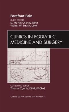 Forefoot Pain, an Issue of Clinics in Podiatric Medicine and Surgery - Chaney, D. Martin;Strash, Walter