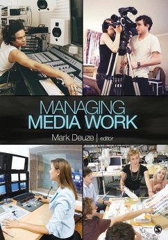 Managing Media Work - Deuze, Mark