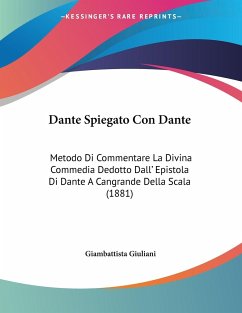 Dante Spiegato Con Dante - Giuliani, Giambattista