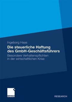 Die steuerliche Haftung des GmbH-Geschäftsführers - Haas, Ingeborg