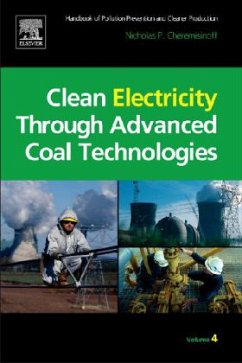Clean Electricity Through Advanced Coal Technologies - Cheremisinoff, Nicholas P