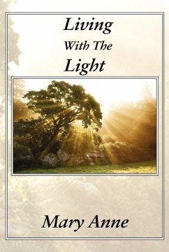 Living With The Light - Anne, Mary