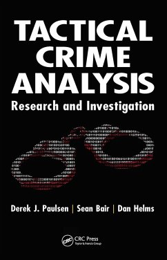 Tactical Crime Analysis - Paulsen, Derek J; Bair, Sean; Helms, Dan