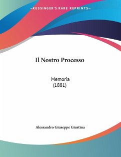 Il Nostro Processo - Giustina, Alessandro Giuseppe