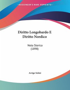 Diritto Longobardo E Diritto Nordico - Solmi, Arrigo