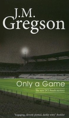 Only a Game - Gregson, J. M.