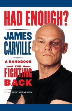 Had Enough? - Carville, James