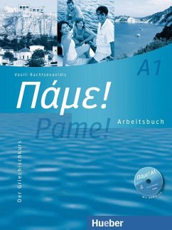 Pame! A1. Arbeitsbuch mit integrierter Audio-CD - Bachtsevanidis, Vasili