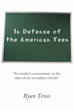 In Defense of the American Teen - Teves, Ryan