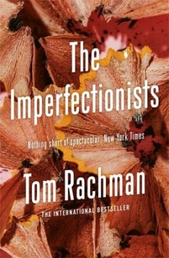 Imperfectionists - Rachman, Tom