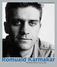 Romuald Karmakar - Karmakar, Romuald; Möller, Olaf; Omasta, Michael