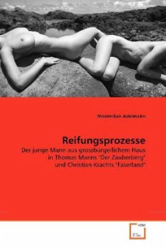 Reifungsprozesse - Adelmann, Maximilian