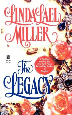 The Legacy - Miller, Linda Lael