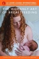 The Womanly Art of Breastfeeding - La Leche League International