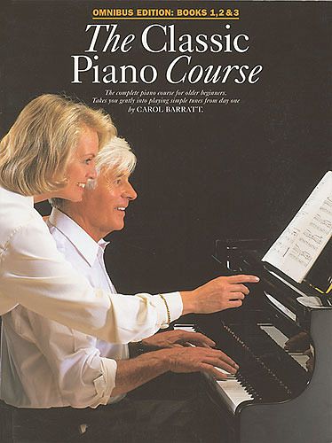 The Classical Piano Course Vol.1-3 The Complete Piano Course for older Beginners