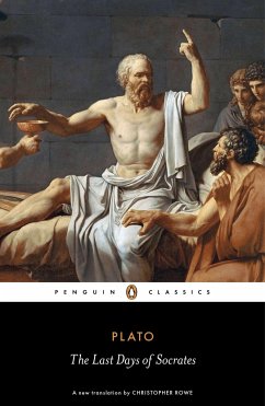 The Last Days of Socrates: Euthyphro, Apology, Crito, Phaedo - Plato