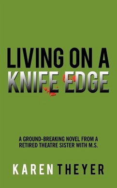 Living on a Knife Edge - Theyer, Karen