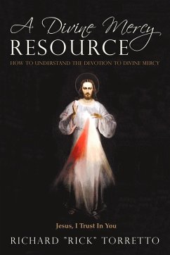 A Divine Mercy Resource - Richard "Rick" Torretto