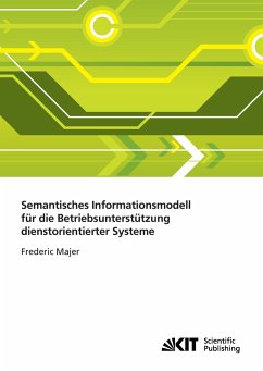 Semantisches Informationsmodell für die Betriebsunterstützung dienstorientierter Systeme
