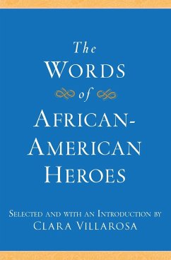 Words of African-American Heroes, The - Villarosa, Clara