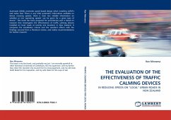 THE EVALUATION OF THE EFFECTIVENESS OF TRAFFIC CALMING DEVICES