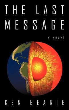 The Last Message - Ken Bearie, Bearie